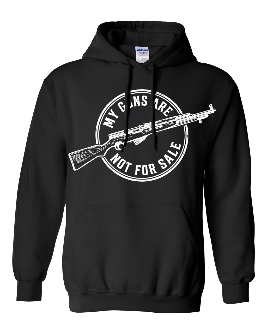 MY GUNS ARE NOT FOR SALE - SKS Hoodie